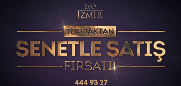 DAP İzmir - Topraktan Senetle Satış Fırsatı